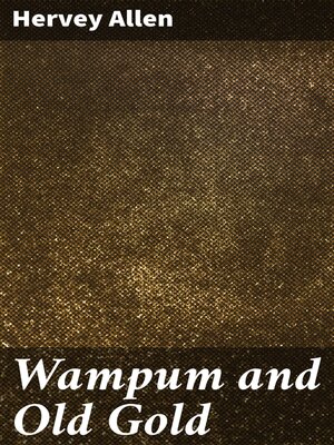 cover image of Wampum and Old Gold